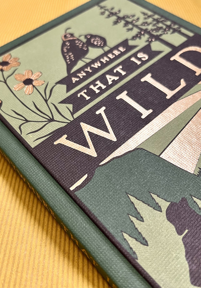 Anywhere that is Wild