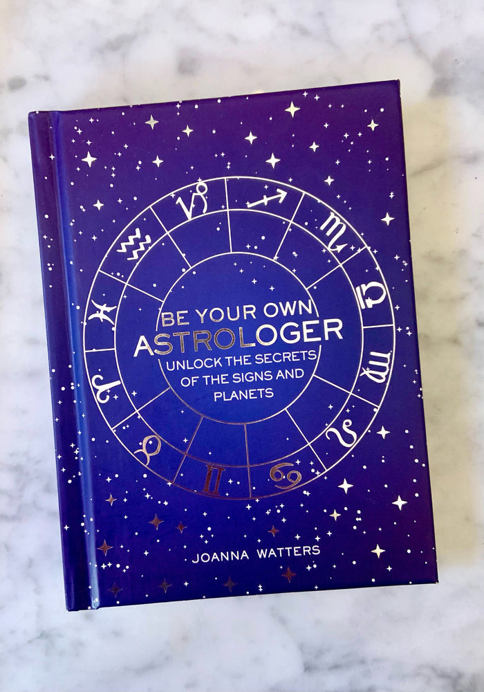 Be Your Own Astrologer