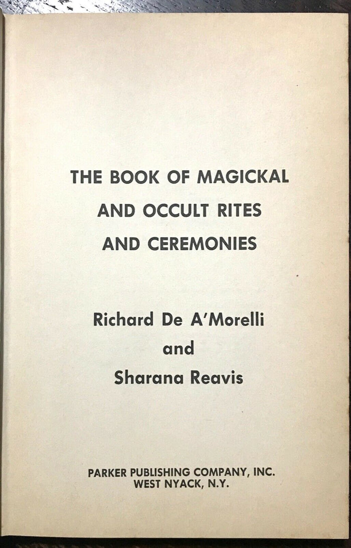 BOOK OF MAGICKAL AND OCCULT RITES, CEREMONIES - 1st 1980 - GRIMOIRE WITCHCRAFT