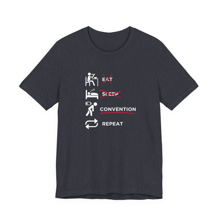 Eat Sleep Convention Repeat Unisex Jersey Short Sleeve Tee