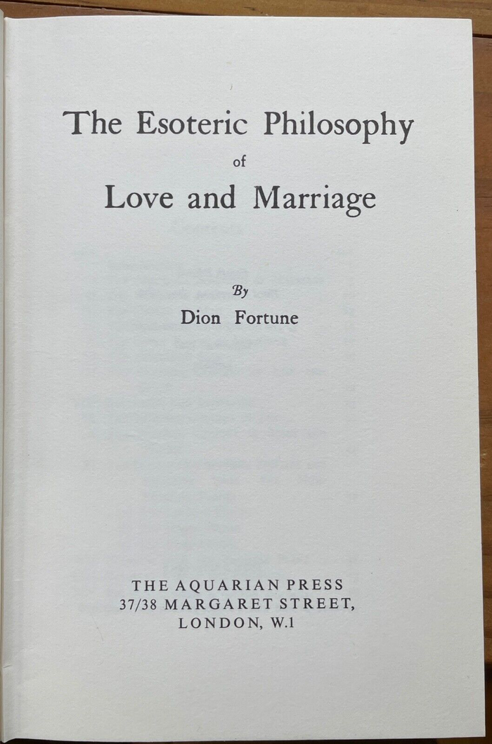 ESOTERIC PHILOSOPHY OF LOVE AND MARRIAGE - Fortune, 1970 - SOULMATES SPIRITS SEX