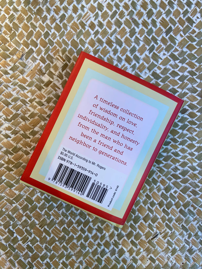 Excerpts from: The World According to Mister Rogers