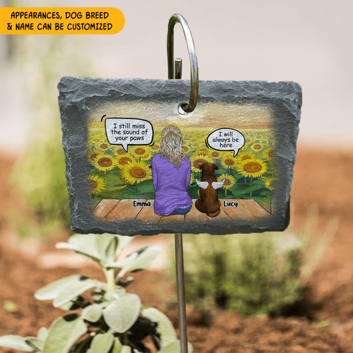 I Still Miss The Sound Of Your Paws, Pet Loss Gift - Personalized Slate
