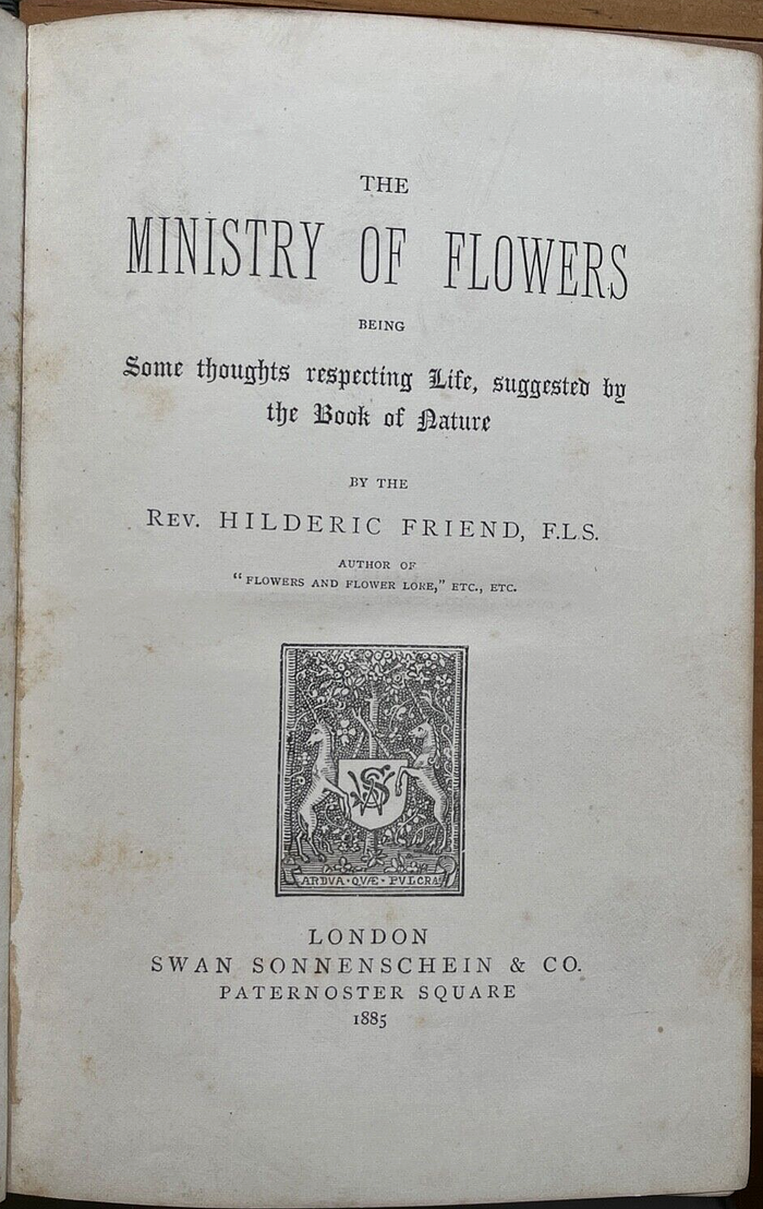 MINISTRY OF FLOWERS - Friend, 1st 1885 - SPIRITUALITY FLOWERS TREES NATURE SOUL