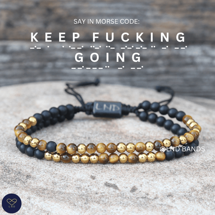 Morse Code "KEEP FUCKING GOING" Adjustable Bracelet, inspirational, motivational, uplifting, encouraging - LND Bands