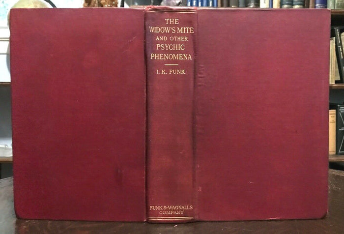 WIDOW'S MITE AND OTHER PSYCHIC PHENOMENA - 1st 1904, PSYCHIC GHOSTS SPIRITUALISM